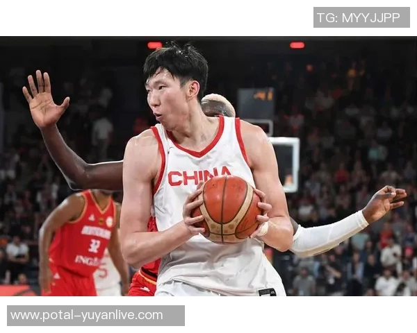 周琦在国际赛场的崛起与挑战：从篮球新星到中国男篮的中流砥柱